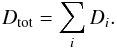 Mathematical equation: \begin{equation} D_{\mathrm{tot}} = \sum_i{D_{i}} . \label{sumdi} \end{equation}