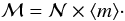 Mathematical equation: \begin{equation} {\cal M} = {\cal N} \times \langle m \rangle \cdot \label{eq:Mdet} \end{equation}