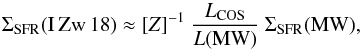 Mathematical equation: \begin{equation} \Sigma_{\rm SFR} ({\rm I\,Zw\,18}) \approx [Z]^{-1}\ \frac{L_{\rm COS}}{L ({\rm MW})}\ \Sigma_{\rm SFR} ({\rm MW}), \end{equation}