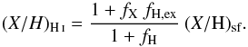 Mathematical equation: \begin{equation} ({X/H})_{\rm \ion{H}{I}} = \frac{ 1 + f_{\rm X}\ f_{\rm H,ex} } { 1 + f_{\rm H} }\ (X/{\rm H})_{\rm sf}. \end{equation}