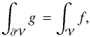Mathematical equation: \begin{equation} \ints g \, = \intv f, \label{eq:gen_poisson} \end{equation}
