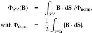 Mathematical equation: \begin{eqnarray} \Ps(\vB) &=& \ints \vB \cdot \dS ~/ \Phi_{\rm norm}, \label{eq:fluxes_S}\\ {\rm with~} \Phi_{\rm norm} &=& \frac{1}{2} \int_{z=z_1} |\vB \cdot \dS|. \nonumber \end{eqnarray}