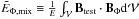 Mathematical equation: \hbox{$\En_{\Phi,\rm mix}\equiv \frac{1}{E}\intv \vBt \cdot \vB_{\rm \Phi} \dV$}