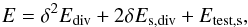 Mathematical equation: \begin{equation} E=\delta^2 \Ens+2\delta \Esns +\Es, \label{eq:enns} \end{equation}