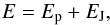 Mathematical equation: \begin{equation} E=\Ep+\EJ, \label{eq:kelvin_exact} \end{equation}