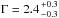 Mathematical equation: \hbox{$\Gamma = 2.4{+0.3 \atop -0.3}$}
