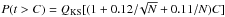 Mathematical equation: \hbox{$P(t>C)=Q_{\rm KS}[(1+0.12/\!\sqrt{N}+0.11/N)C]$}