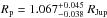 Mathematical equation: \hbox{$R_{\rm p}=1.067_{-0.038}^{+0.045}~R_{\rm Jup}$}
