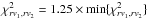 Mathematical equation: \hbox{$\chi^2_{rv_1,rv_2}=1.25\times\min\{\chi^2_{rv_1,rv_2}\}$}