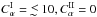 Mathematical equation: \hbox{$C_\alpha^{\rm I}=\lta 10, C_\alpha^{\rm II}=0$}