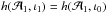 Mathematical equation: \hbox{$h(\mathcal{A}_1,\iota_1) = h(\mathcal{A}_1,\iota_0)$}