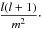 Mathematical equation: \hbox{$\displaystyle\frac{l(l+1)}{m^2}\cdot$}