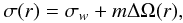 Mathematical equation: \begin{eqnarray} \sigma(r)=\sigma_{w}+m\Delta\Omega(r),\label{Doppler} \end{eqnarray}
