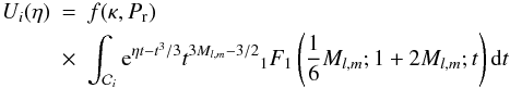 Mathematical equation: \begin{eqnarray} \label{Ui} U_i(\eta) &=& f(\kappa,P_{\rm r}) \nonumber\\ & \times& \int_{\mathcal{C}_i}{{\rm e}^{\eta t-t^3/3}t^{3M_{l,m}-3/2}{_{1}F_{1}}\left(\frac{1}{6}M_{l,m};1+2M_{l,m};t\right)}\,\mathrm{d} t \end{eqnarray}