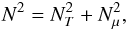 Mathematical equation: \begin{eqnarray} N^2=N_{T}^{2}+N_{\mu}^{2},\label{BV} \end{eqnarray}