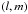 Mathematical equation: \hbox{$\left(l,m\right)$}