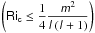 Mathematical equation: \hbox{$\left({\sf Ri}_{\sf c} \leq \displaystyle\frac{1}{4}\frac{{\mathsfsl m}^2}{{\mathsfsl l}\left({\mathsfsl l}+1\right)}\right)$}