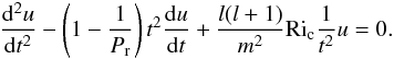 Mathematical equation: \appendix \setcounter{section}{2} \begin{eqnarray} \frac{\mathrm d^2u}{\mathrm dt^2}-\left(1-\frac{1}{P_{\mathrm r}}\right)t^2\frac{\mathrm du}{\mathrm dt}+\frac{l(l+1)}{m^2}\mathrm{Ri}_{\rm c}\frac{1}{t^{2}}u=0. \end{eqnarray}