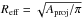 Mathematical equation: \hbox{$R_{\rm eff}=\sqrt{A_{\rm proj}/\pi}$}