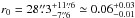 Mathematical equation: \hbox{$r_0=28\farcs3_{-7\farcs6}^{+11\farcs6}\simeq0.06_{-0.01}^{+0.03}$}