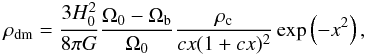 Mathematical equation: \begin{eqnarray} \rho _{\rm dm} = \frac{3 H_0^2}{8 \pi G} \frac{\Omega _0-\Omega_{\rm b}}{\Omega_0 } \frac{\rho _{\rm c}}{ cx(1+cx)^2}\exp\left(-x^2\right),\label{eq1} \end{eqnarray}
