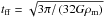 Mathematical equation: \hbox{$t_{\rm ff} = \sqrt{3\pi / \left(32G\rho_{\rm m}\right)}$}