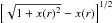 Mathematical equation: \hbox{$\left[\sqrt{1 + x(r)^2}-x(r)\right]^{1/2}$}