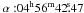 \hbox{${\alpha:}04^{\rm h}56^{\rm m}42\fs 47$}