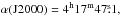 Mathematical equation: \hbox{$\rm\alpha(J2000)= 4^h17^m47\fs1,$}