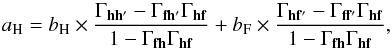 Mathematical equation: \begin{equation} a_{\rm H} = b_{\rm H} \times \frac{\Gamma_{\vec{h} \vec{h}^{\prime}} - \Gamma_{\vec{f} \vec{h}^{\prime}}\Gamma_{\vec{h} \vec{f}}}{1 - \Gamma_{\vec{f} \vec{h}} \Gamma_{\vec{h} \vec{f}}} + b_{\rm F} \times \frac{\Gamma_{\vec{h} \vec{f}^{\prime}} - \Gamma_{\vec{f} \vec{f}^{\prime}}\Gamma_{\vec{h} \vec{f}}}{1 - \Gamma_{\vec{f} \vec{h}} \Gamma_{\vec{h} \vec{f}}}, \end{equation}