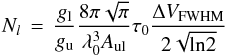 Mathematical equation: \begin{equation} N_{l}\,=\,\frac{g_{\rm {l}} }{g_{{\rm u}}} \frac{8 \pi \sqrt{\pi}} {\lambda ^{3}_{0}A_{{\rm ul}}}\tau _{0} \frac{\Delta V_{\rm FWHM}} {2\sqrt{\mathrm {ln2}}} \label{watercol} \end{equation}