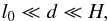 Mathematical equation: \begin{equation} l_0\ll d\ll H,\label{limit} \end{equation}