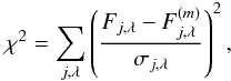 \appendix \setcounter{section}{1} \begin{equation} \chi^2 = \sum_{j,\lambda}\left(\frac{F_{j,\lambda} - F^{(m)}_{j,\lambda}}{\sigma_{j,\lambda}}\right)^2, \label{ec:chi2} \end{equation}