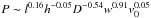 Mathematical equation: \hbox{$P\sim l^{0.16}h^{-0.05}D^{-0.54}w^{0.91}v_{0}^{0.05}$}