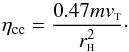 Mathematical equation: \begin{equation} \eta_{\rm cc}=\frac{0.47 m v_{{\rm \sss T}}}{r_{{\sss {\rm H}}}^2}\cdot \label{ve3} \end{equation}