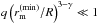 Mathematical equation: \hbox{$ q \left( r_{\mathrm{m}}^{\mathrm{(min)}}/R \right) ^{3 - \gamma} \ll 1 $}