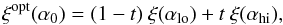 Mathematical equation: \begin{equation} \vec{\xi}^\mathrm{opt} (\alpha_0) = (1-t)~\vec{\xi}(\alpha_\mathrm{lo})+ t~\vec{\xi}(\alpha_\mathrm{hi}) , \label{eq:interpolation_of_xi} \end{equation}