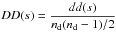 Mathematical equation: \hbox{$ DD(s) = \displaystyle\frac{dd(s)}{n_{\rm d}(n_{\rm d}-1)/2} $}