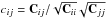 Mathematical equation: \hbox{$c_{ij} = {\bf C}_{ij}/ \sqrt{{\bf C}_{ii}} \sqrt{{\bf C}_{jj}}$}