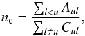 Mathematical equation: \begin{equation} n_{\rm c}=\frac{\sum\nolimits_{l<u}A_{ul}}{\sum\nolimits_{l\neq u}C_{ul}}, \end{equation}