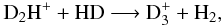 Mathematical equation: \begin{equation} \rm D_2H^+ + HD \longrightarrow D_3^+ + H_2 , \end{equation}