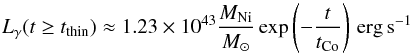 Mathematical equation: \begin{equation} L_\gamma(t\ge t_{\mathrm{thin}})\approx1.23\times10^{43}\frac{M_{\mathrm{Ni }}}{\msun}\exp\left(-\frac{t}{t_{\mathrm{Co}}}\right)\,\mathrm{erg\,s^{-1}} \end{equation}