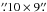 Mathematical equation: \hbox{$\farcs10\times9\farcs$}