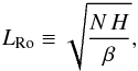 Mathematical equation: \begin{eqnarray} \Lro\equiv\sqrt{\frac{\Nbv \,\hp}{\beta}}, \end{eqnarray}