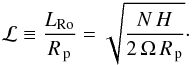 Mathematical equation: \begin{eqnarray} \Ro\equiv\frac{\Lro}{\Rp}=\sqrt{\frac{\Nbv \,\hp}{2\,\op\,\Rp}}\cdot \end{eqnarray}