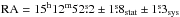 Mathematical equation: \hbox{$\mathrm{RA}=15^\mathrm{h}12^\mathrm{m}52\fs2\pm1\fs8_{\mathrm{stat}}\pm1\fs3_{\mathrm{sys}}$}