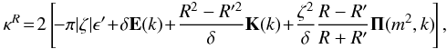 \appendix \setcounter{section}{3} \begin{eqnarray} \label{eq:k0_as} \kax\!=\!2 \left[ \!- \pi|\zeta| \epsilon' \!+\! \dd \elie(k) \!+\! \frac{R^2-R'^2}{\dd} \elik(k) \!+\! \frac{\zeta^2}{\dd} \frac{R-R'}{R+R'} \elipi(m^2,k) \!\right], \end{eqnarray}