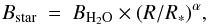 \begin{eqnarray} B_{\rm star}~=~B_{\rm H_2O}\times (R/R_*)^{\alpha}, \label{eq4} \end{eqnarray}
