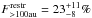 Mathematical equation: \hbox{$F^\mathrm{restr}_\mathrm{>100au} = 23^{+11}_{-8}\%$}