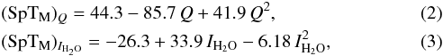 Mathematical equation: \begin{eqnarray} \label{eq:ChaI:waterspt} &&(\mathrm{SpT_M})_Q = 44.3 - 85.7\,Q + 41.9\,Q^2,\\ &&(\mathrm{SpT_M})_{I_{\rm H_2O}} = -26.3 + 33.9\,I_{\rm H_2O} - 6.18\,I_{\rm H_2O}^2, \end{eqnarray}